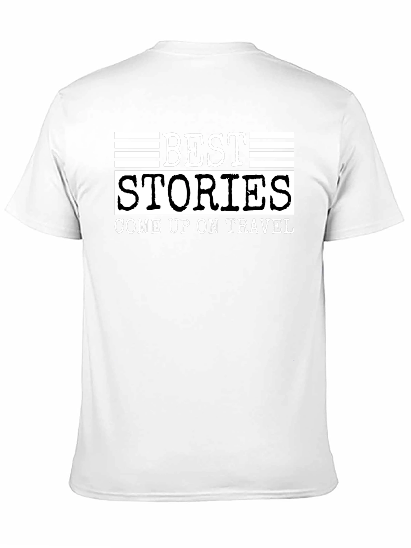 Best Stories Come Up On Travel T-Shirt