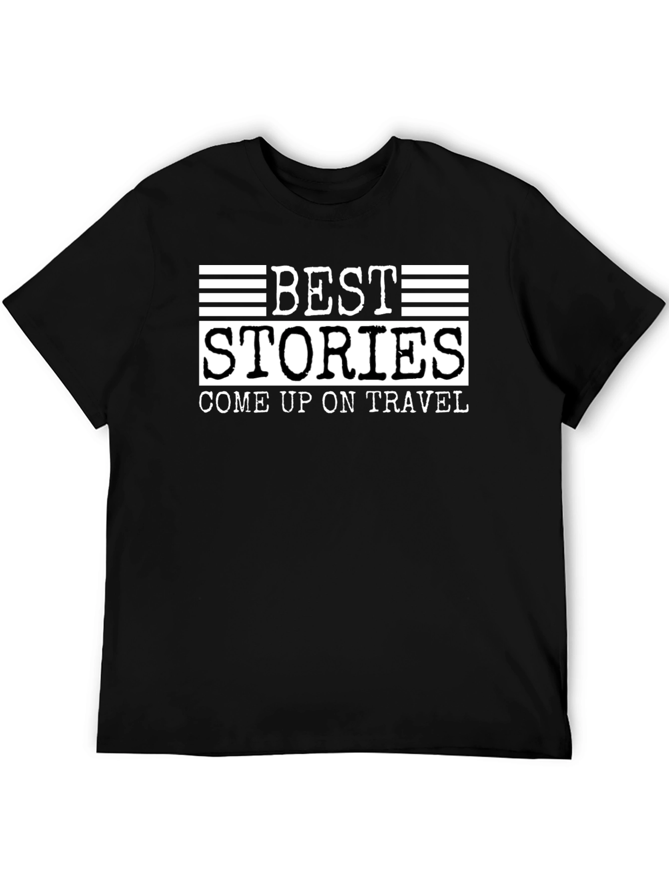 Best Stories Come Up On Travel T-Shirt