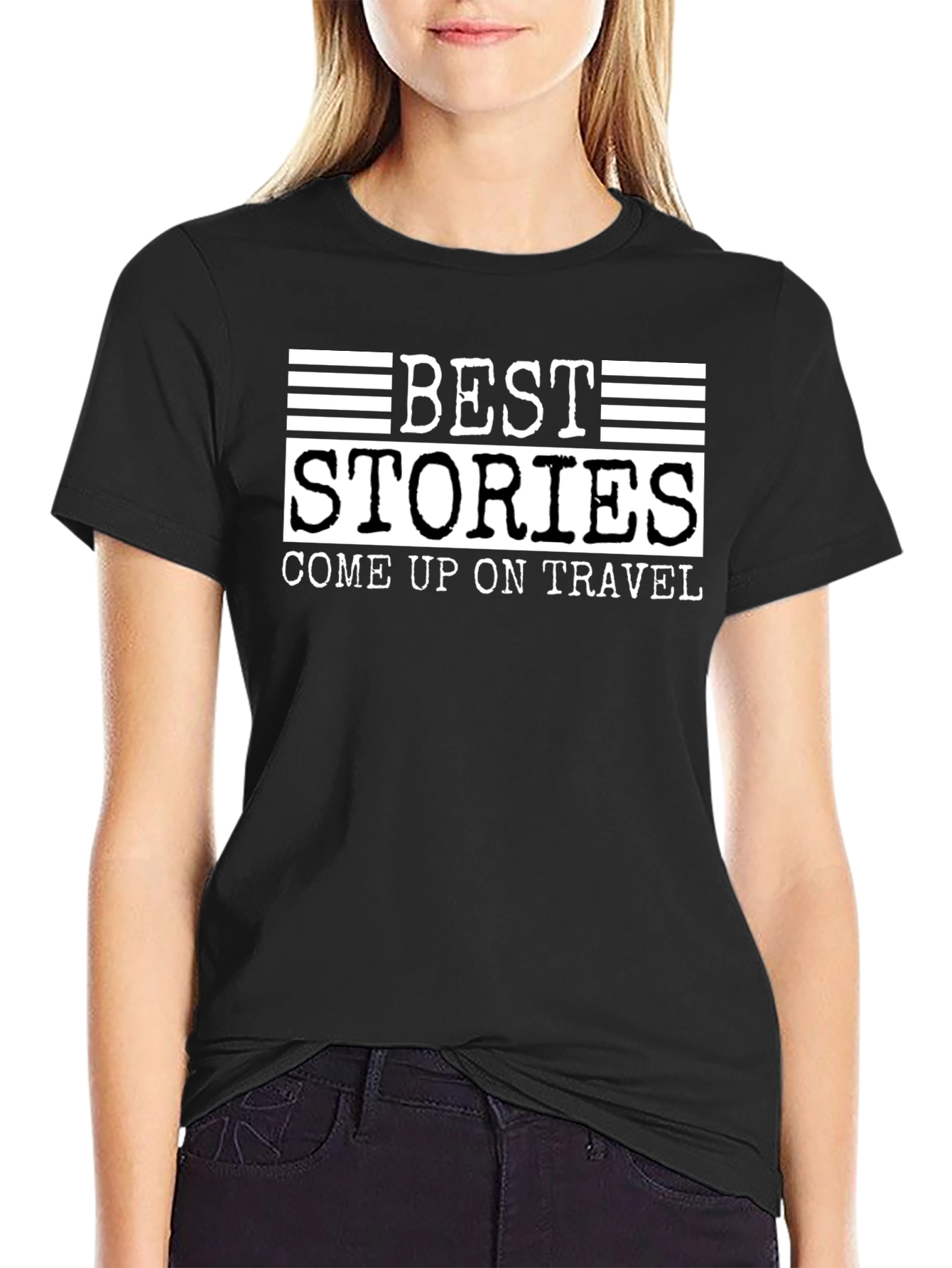 Best Stories Come Up On Travel T-Shirt