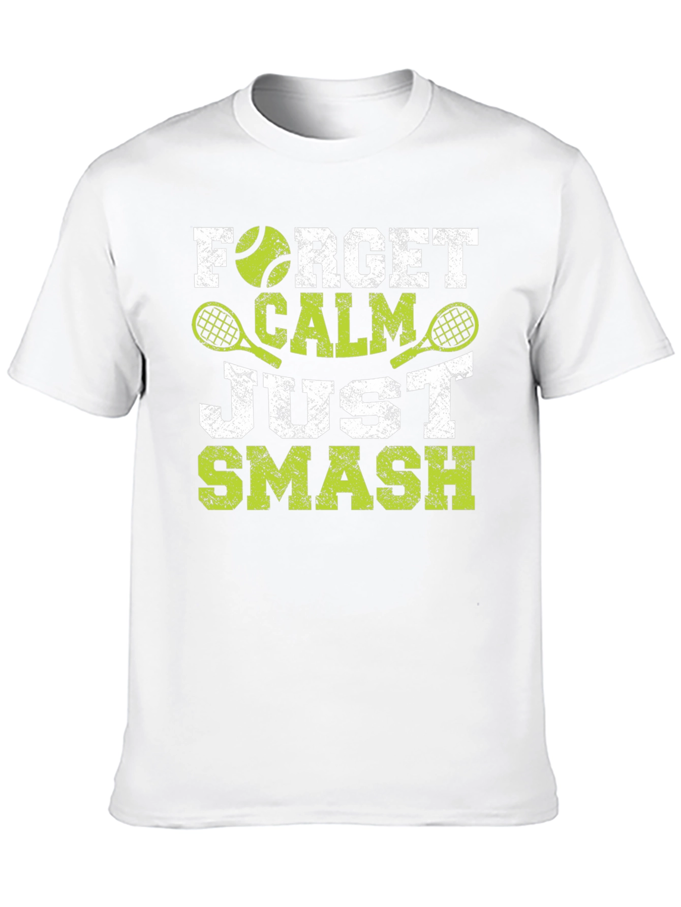 Forget Calm Just Smash Tennis T-Shirt