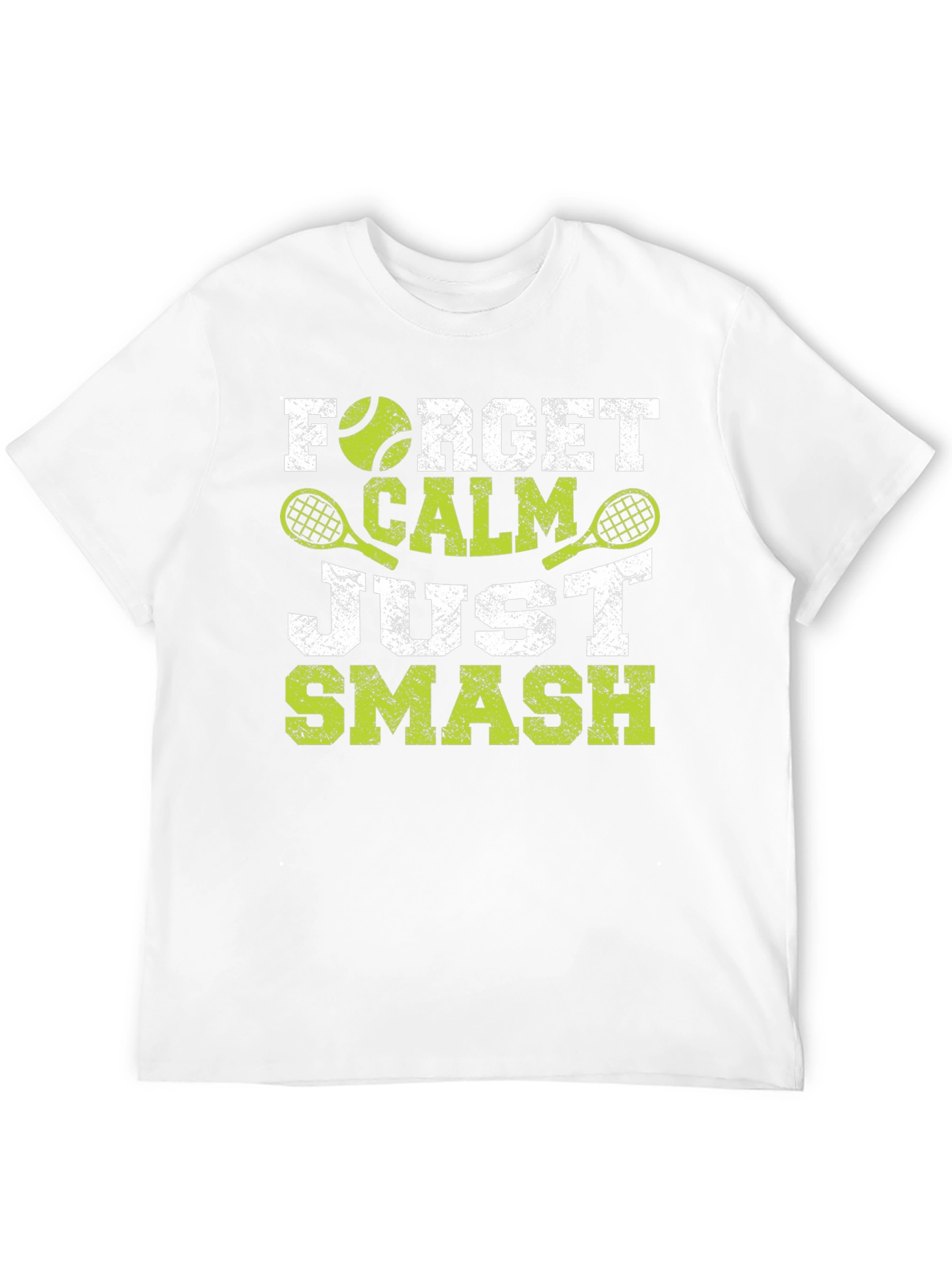 Forget Calm Just Smash Tennis T-Shirt