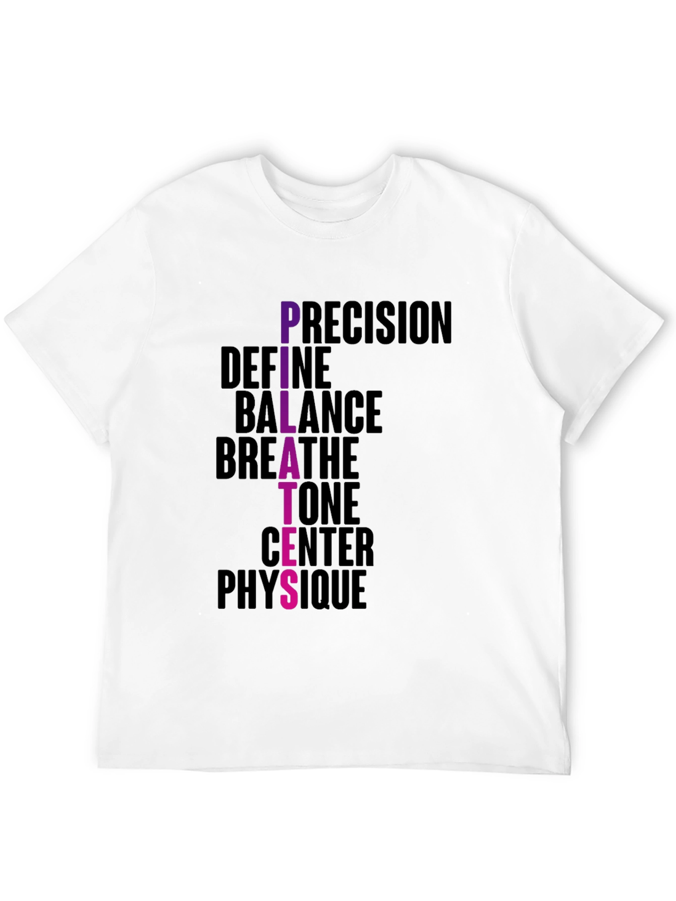 Pilates Definition T-Shirt - Precision Balance Physique