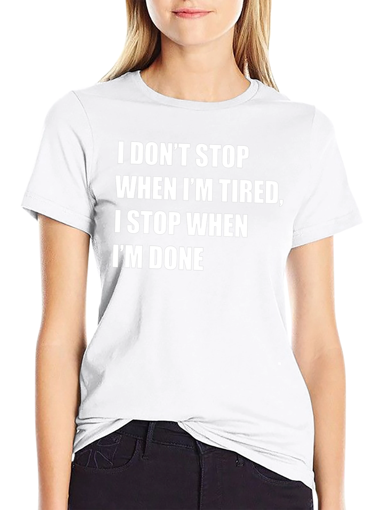 Motivational T-Shirt: I Stop When Im Done