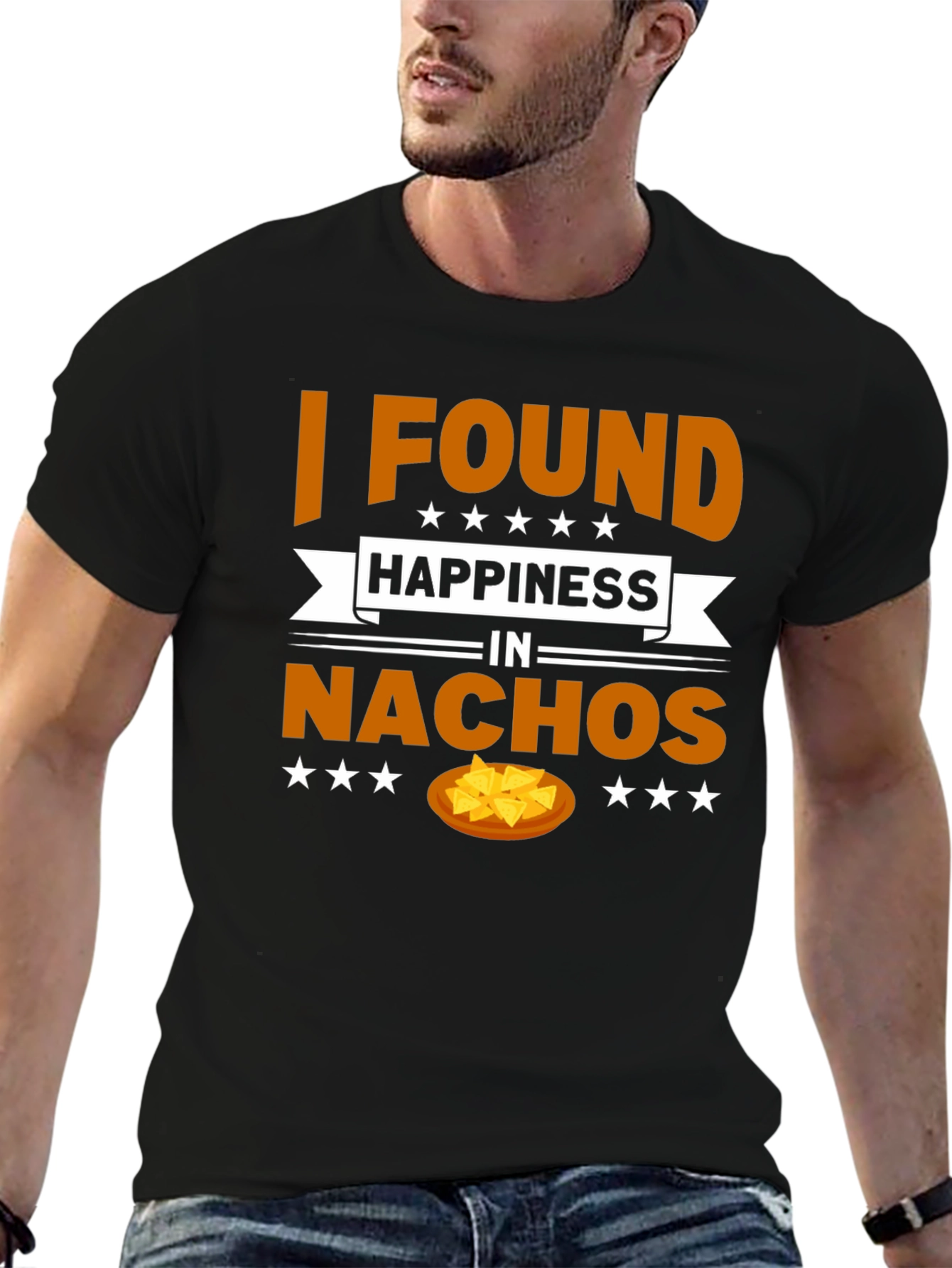 I Found Happiness In Nachos T-Shirt