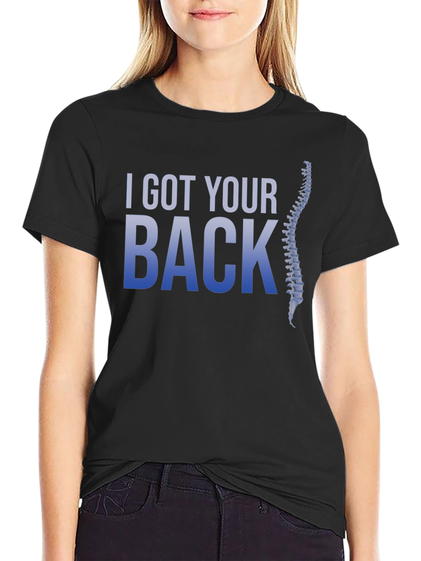 I Got Your Back T-Shirt - Chiropractic Spine Design