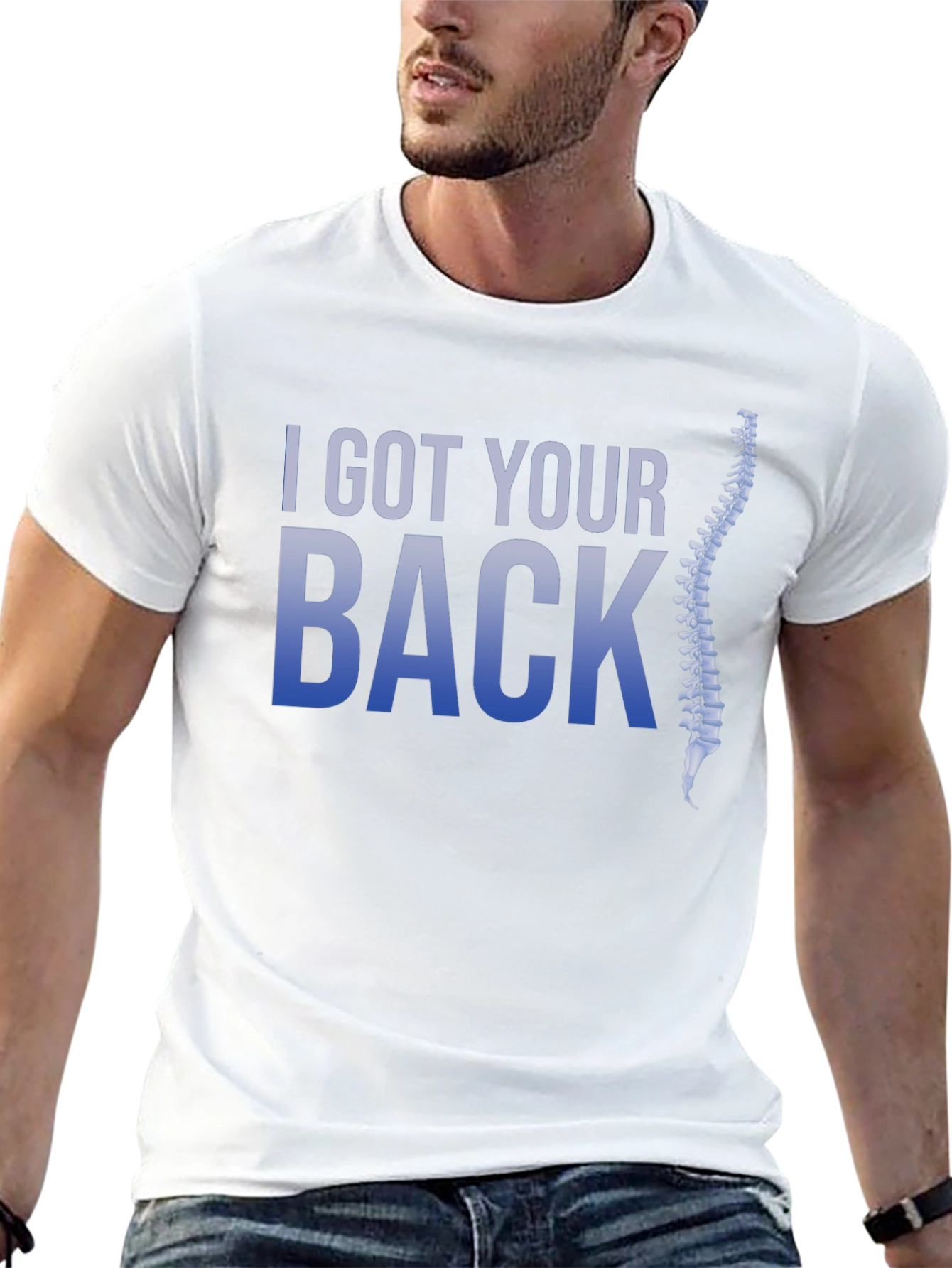 I Got Your Back T-Shirt - Chiropractic Spine Design