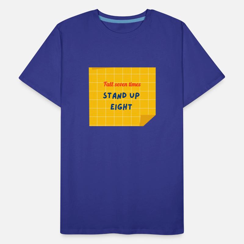 FALL SEVEN TIMES STAND UP EIGHT