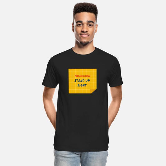 FALL SEVEN TIMES STAND UP EIGHT