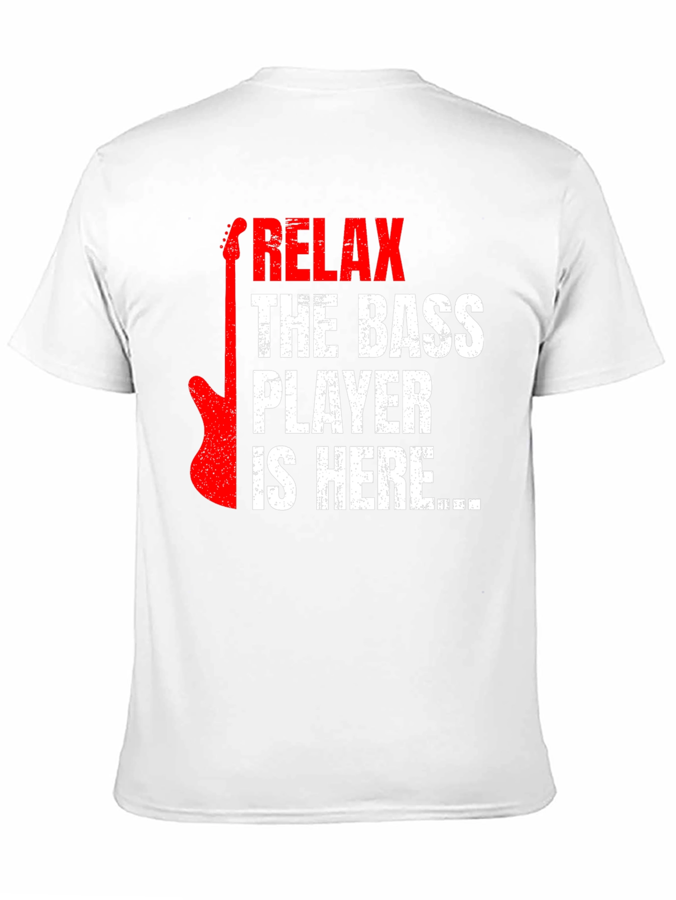 Relax Bass Player Here Graphic Tee