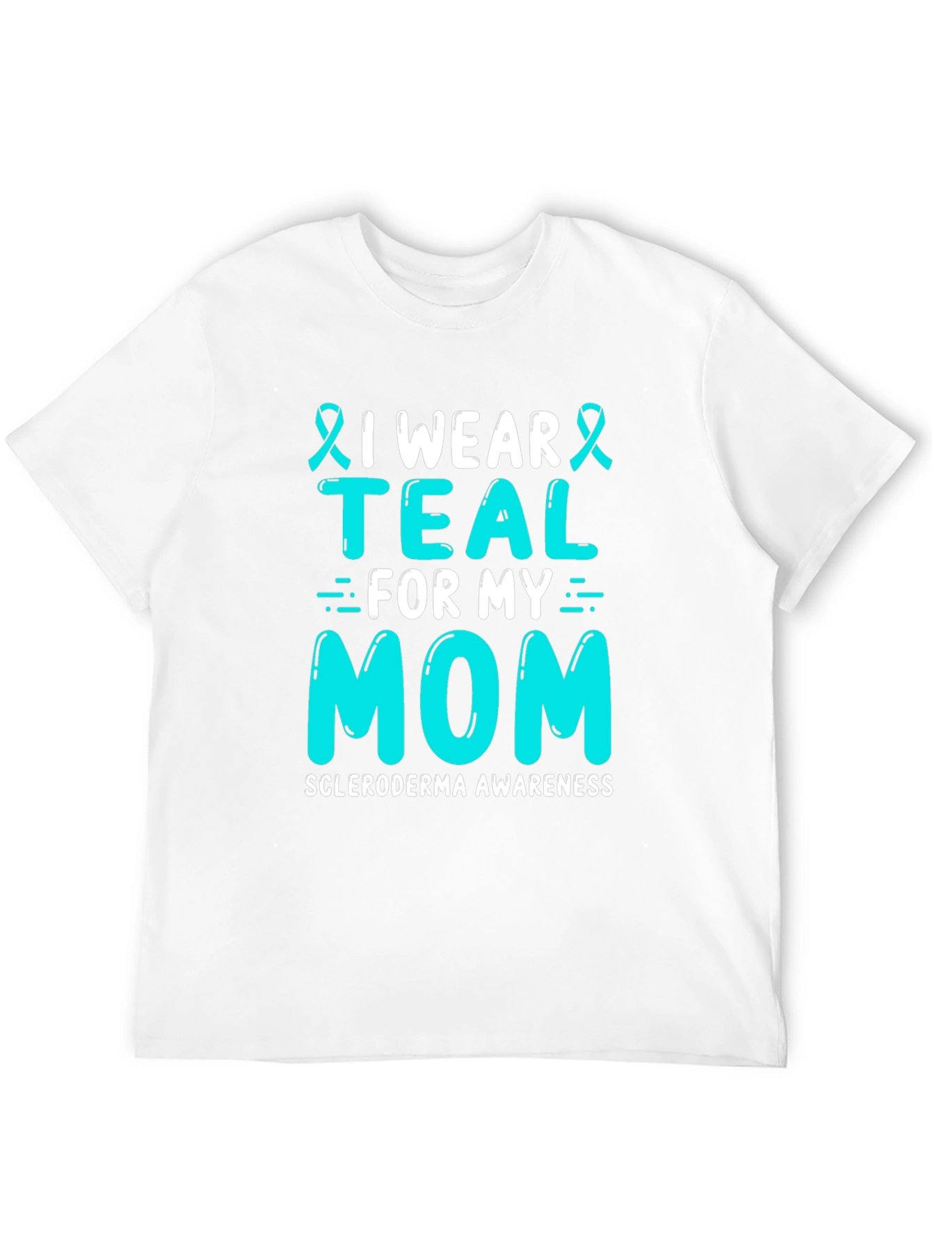 Teal For My Mom Awareness T-Shirt
