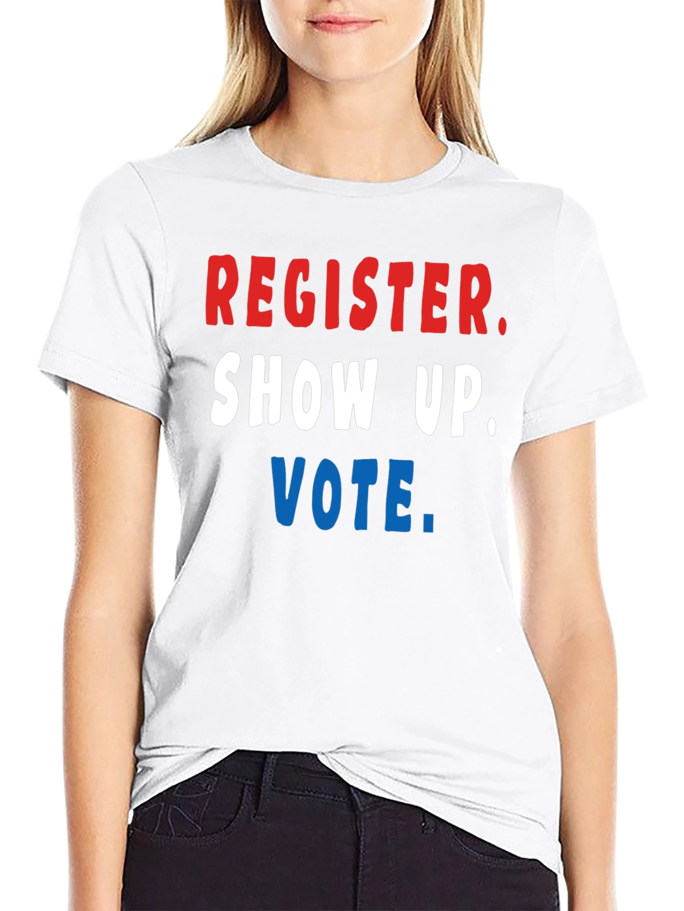 Register Show Up Vote T-Shirt - Patriotic Tee