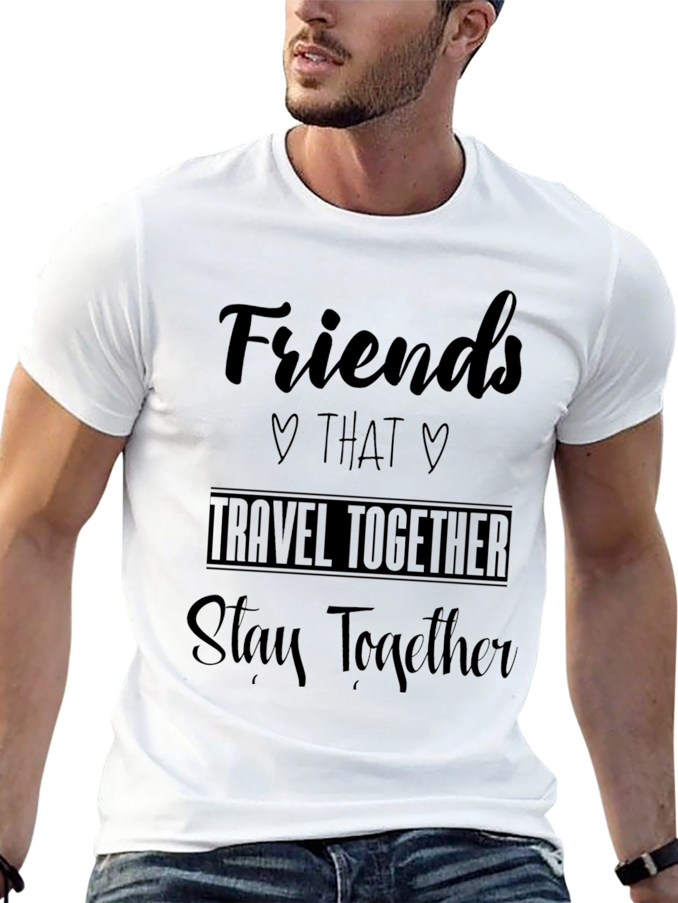 Friends That Travel Together Stay Together T-Shirt