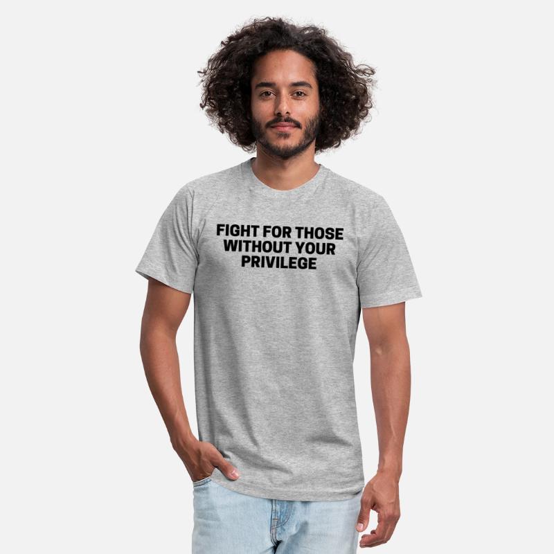 Fight For Those Without Your Privilege