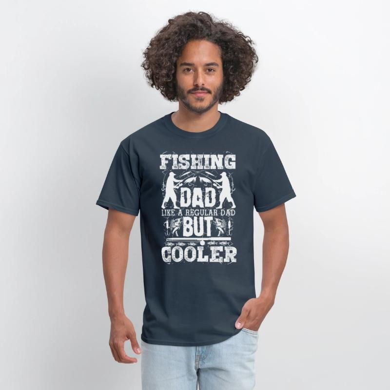 Fishing Dad Like A Regular Dad But Cooler T Shirt