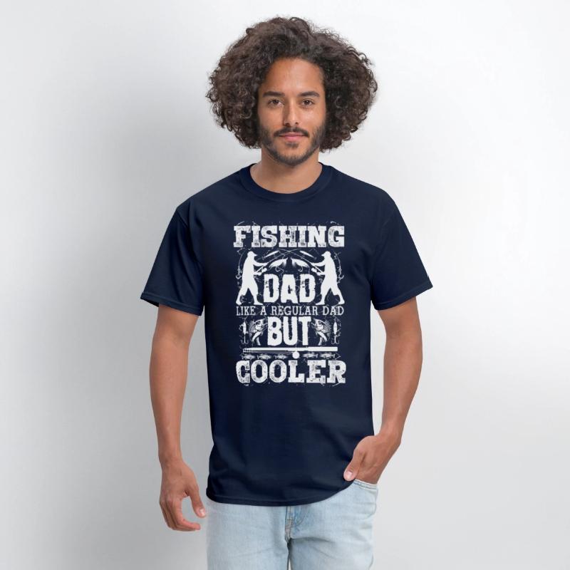Fishing Dad Like A Regular Dad But Cooler T Shirt