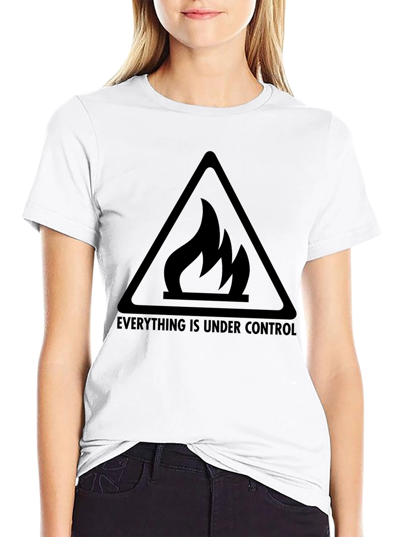 Everything Under Control T-Shirt - Fire Design