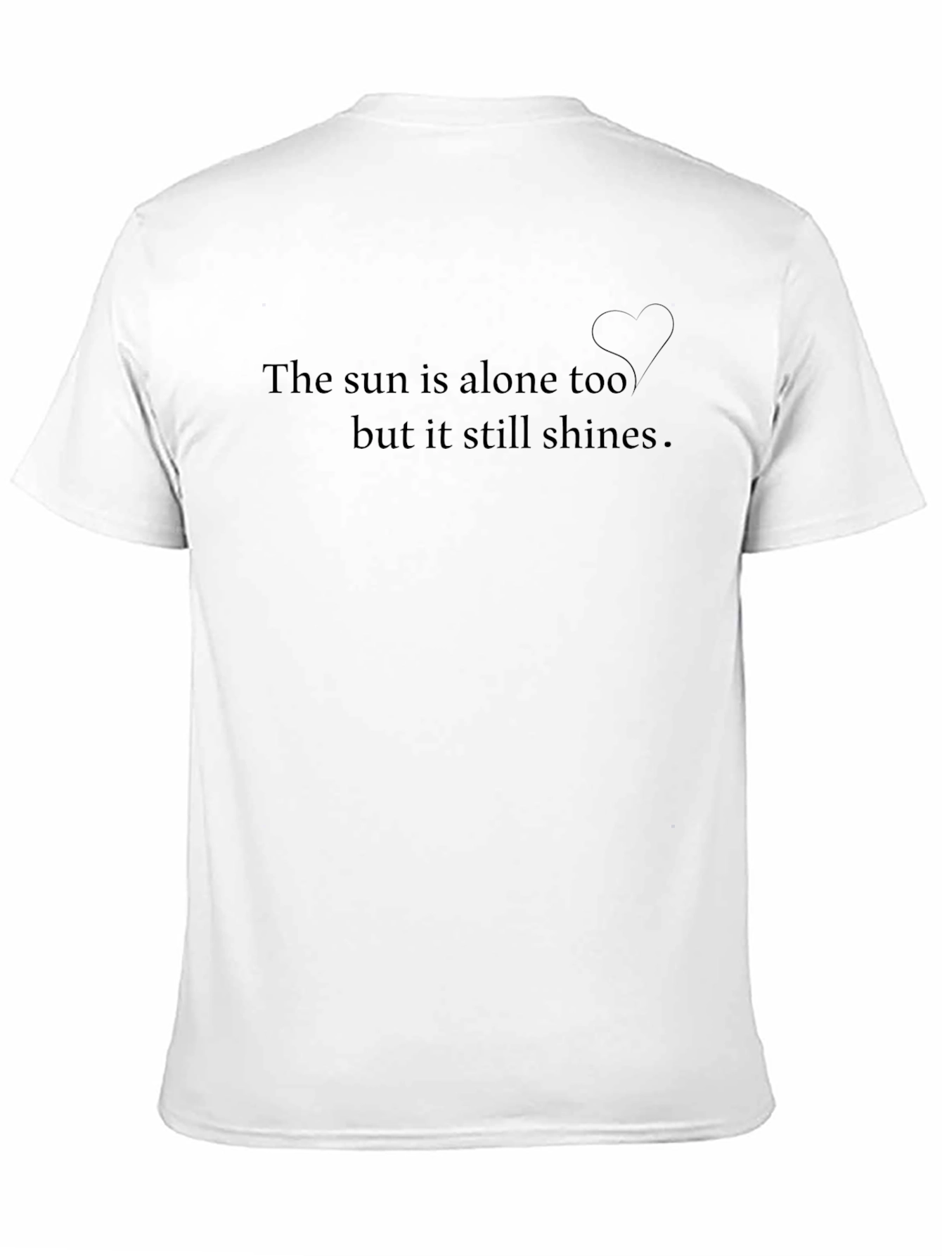 Inspirational Quote T-Shirt