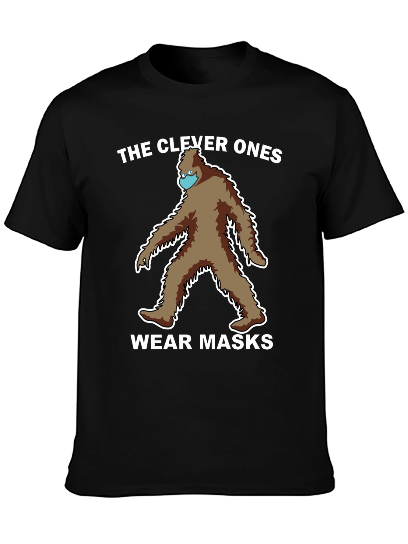 Clever Ones Wear Masks Bigfoot Graphic Tee