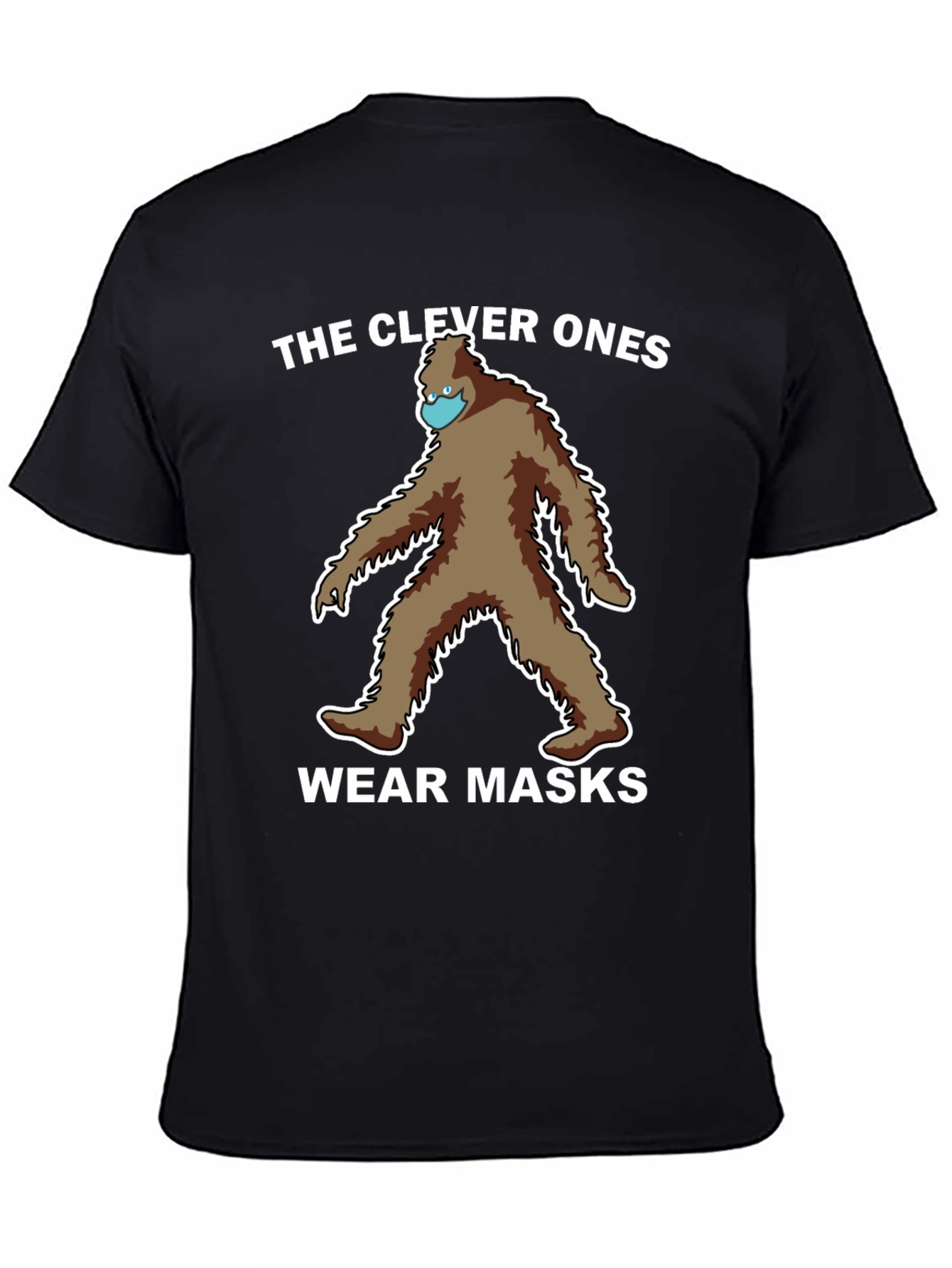Clever Ones Wear Masks Bigfoot Graphic Tee