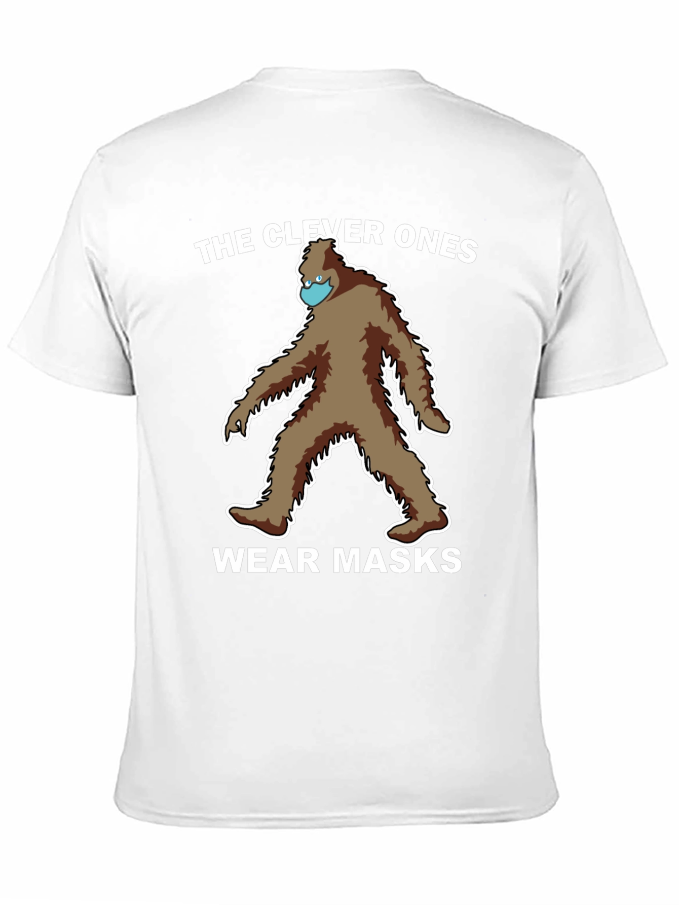 Clever Ones Wear Masks Bigfoot Graphic Tee