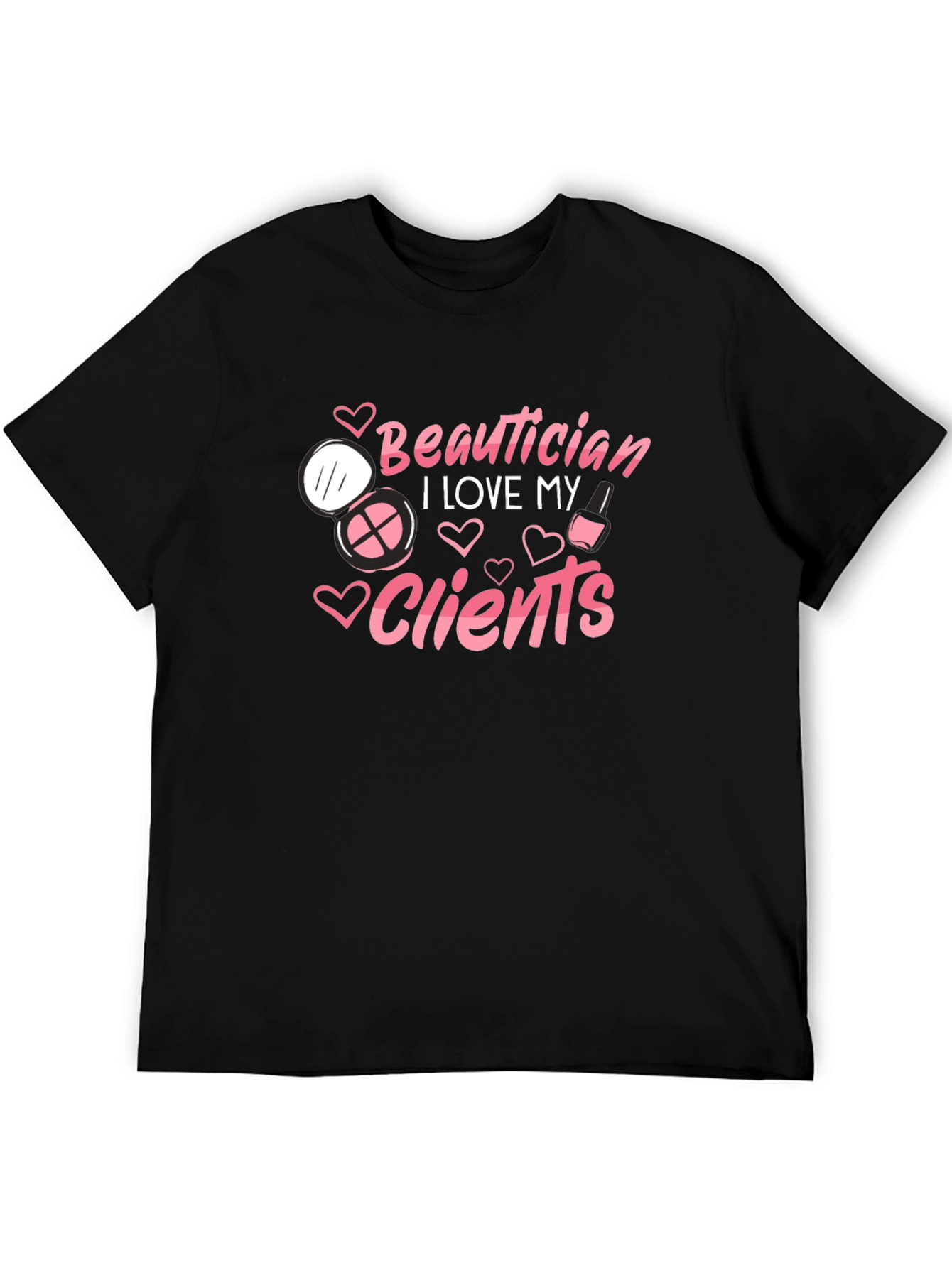 Beautician I Love My Clients Black T-Shirt