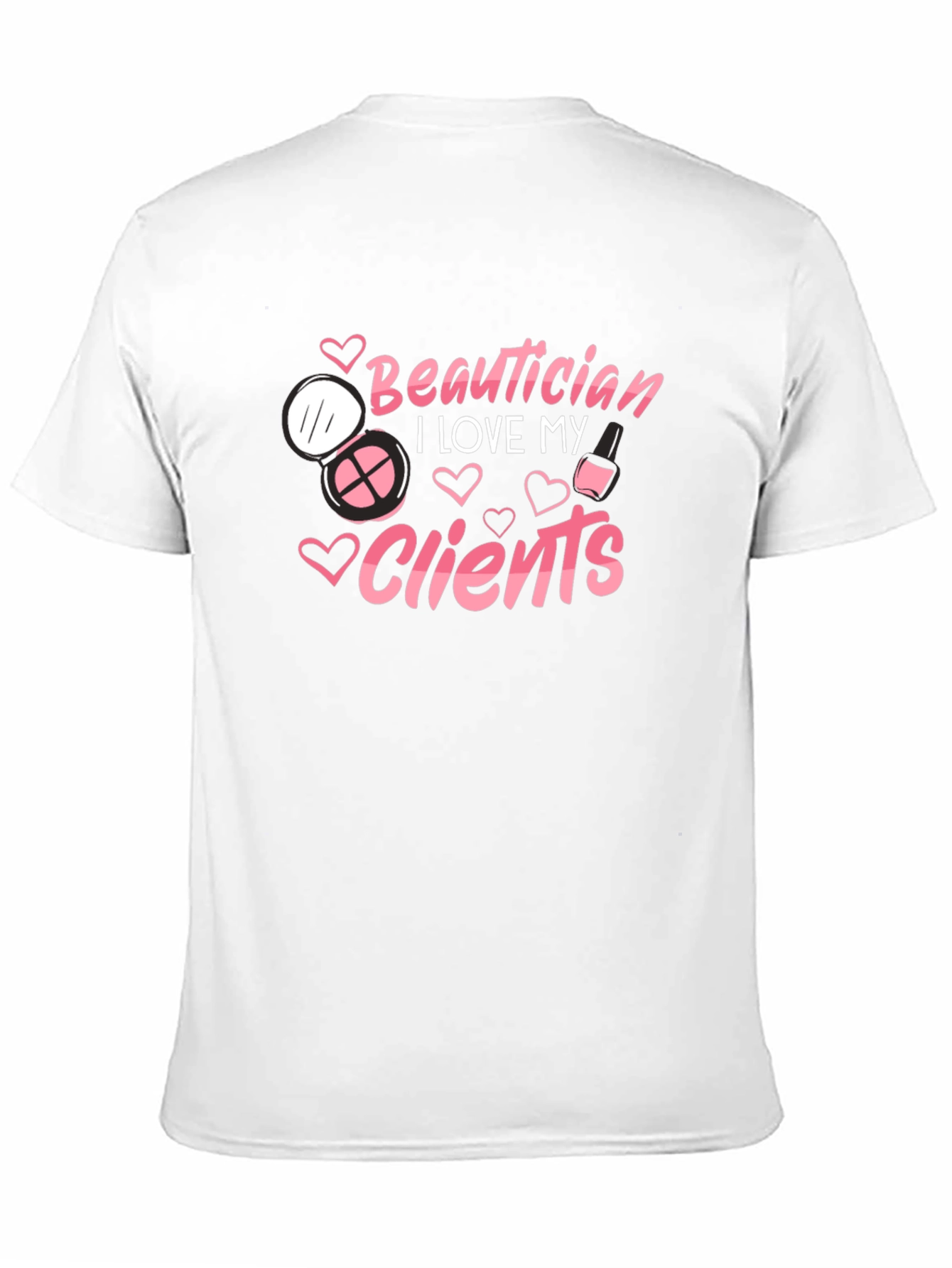 Beautician I Love My Clients Black T-Shirt