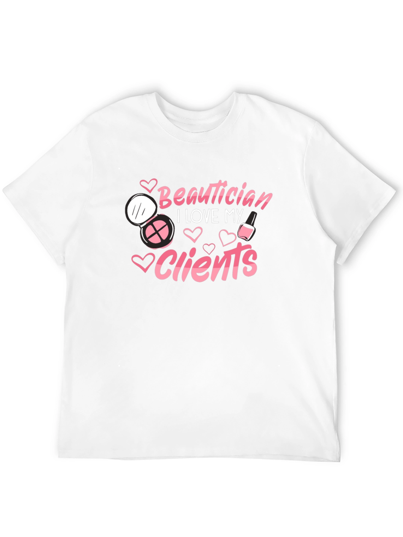 Beautician I Love My Clients Black T-Shirt