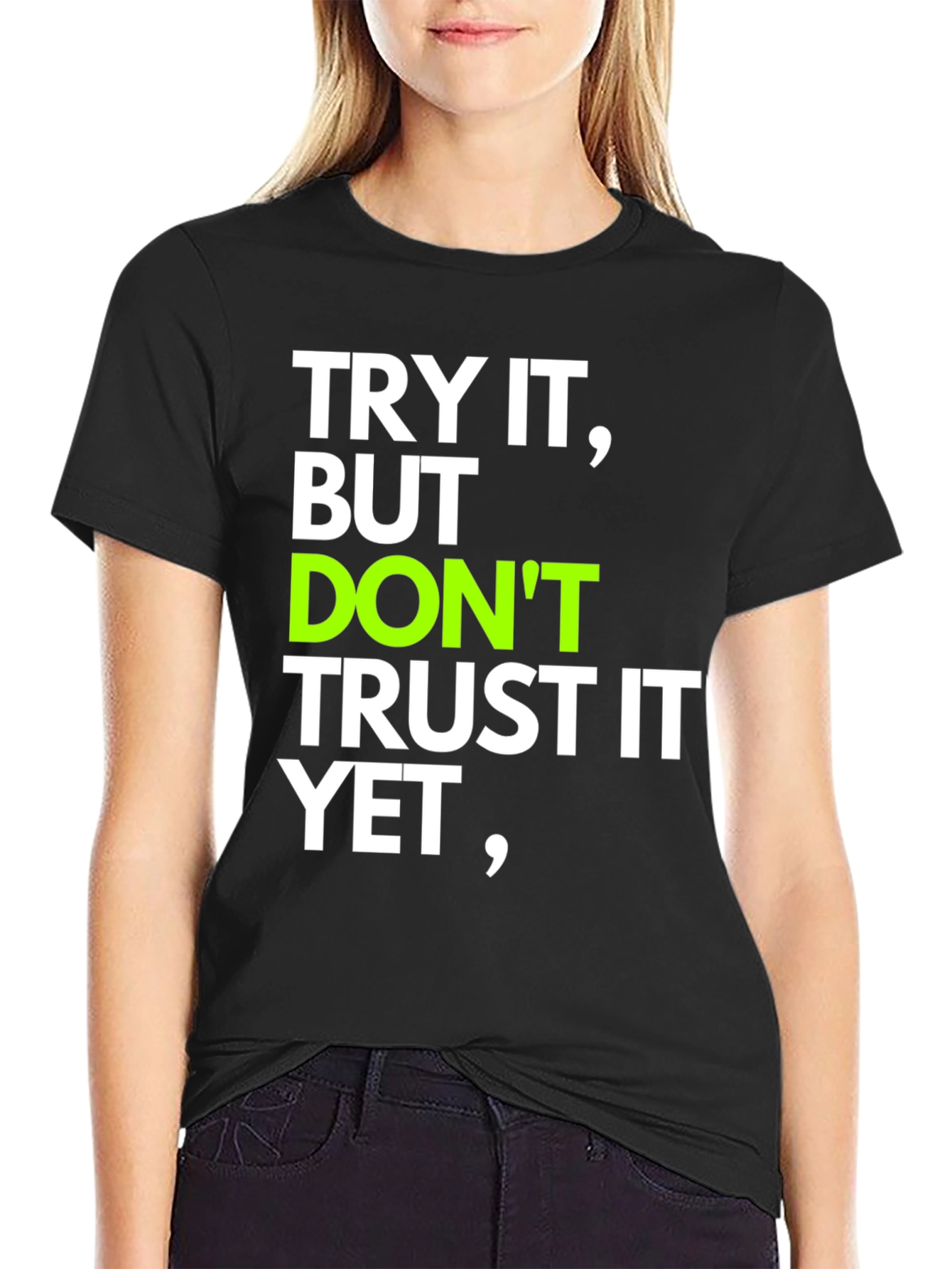 Try It T-Shirt: Motivational Quote Tee