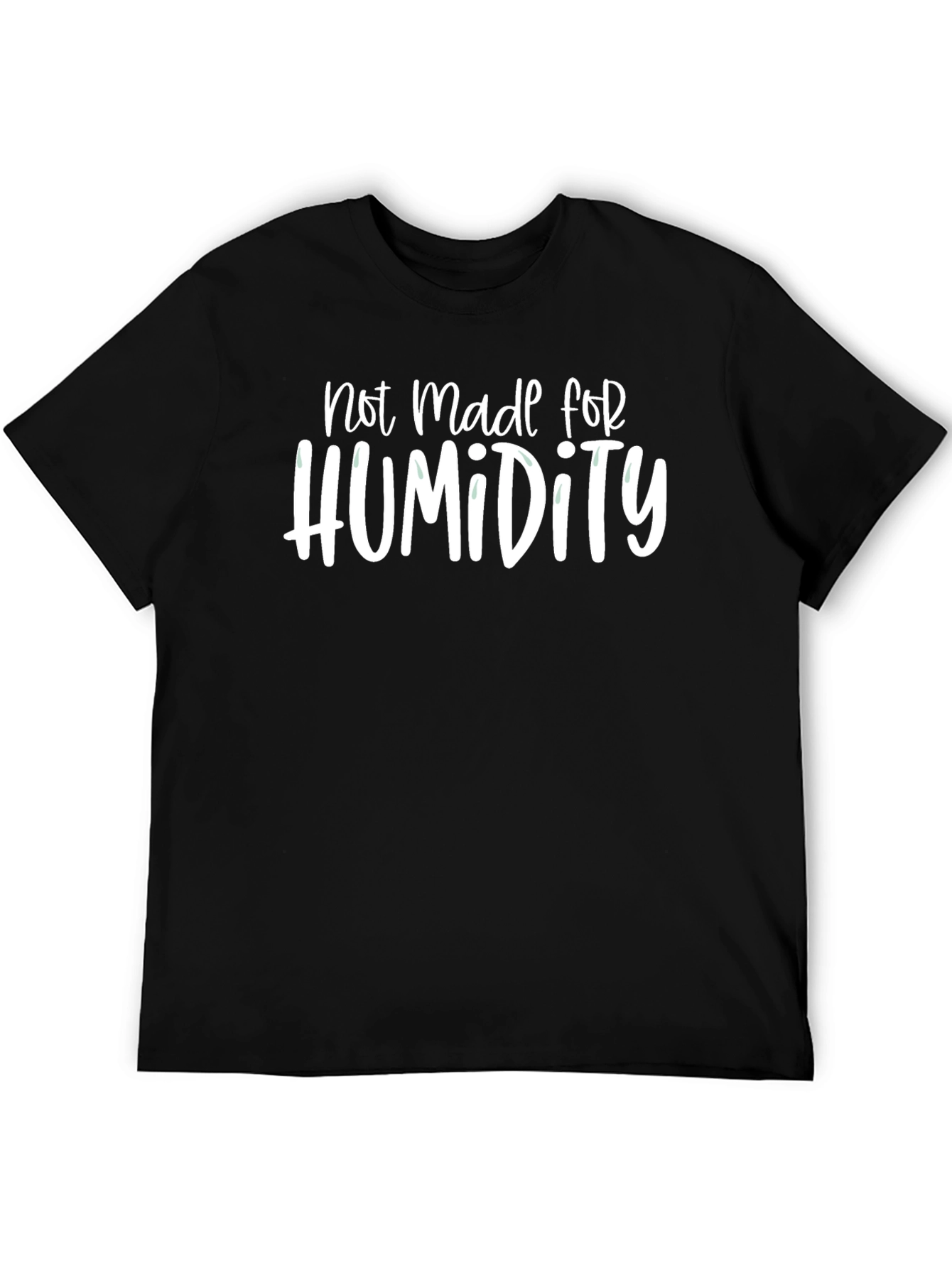 Not Made For Humidity Graphic Tee - Black