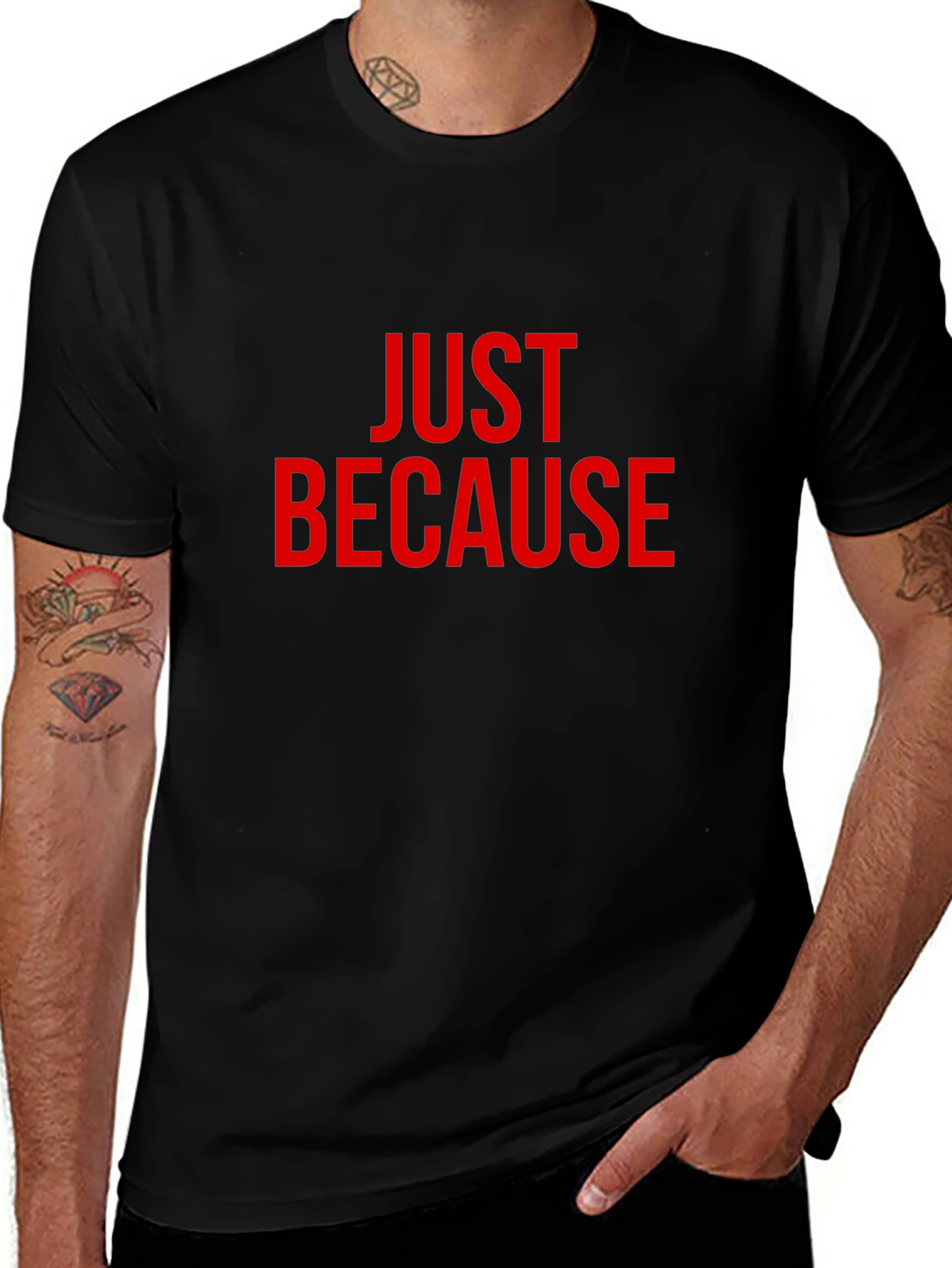 Just Because T-Shirt - Bold Red Graphic