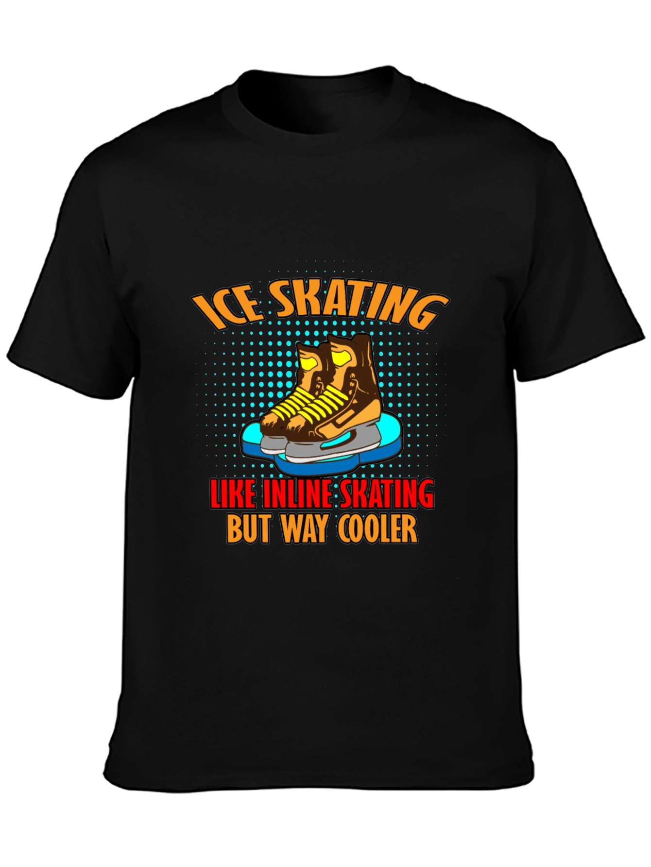 Ice Skating is Cooler T-Shirt