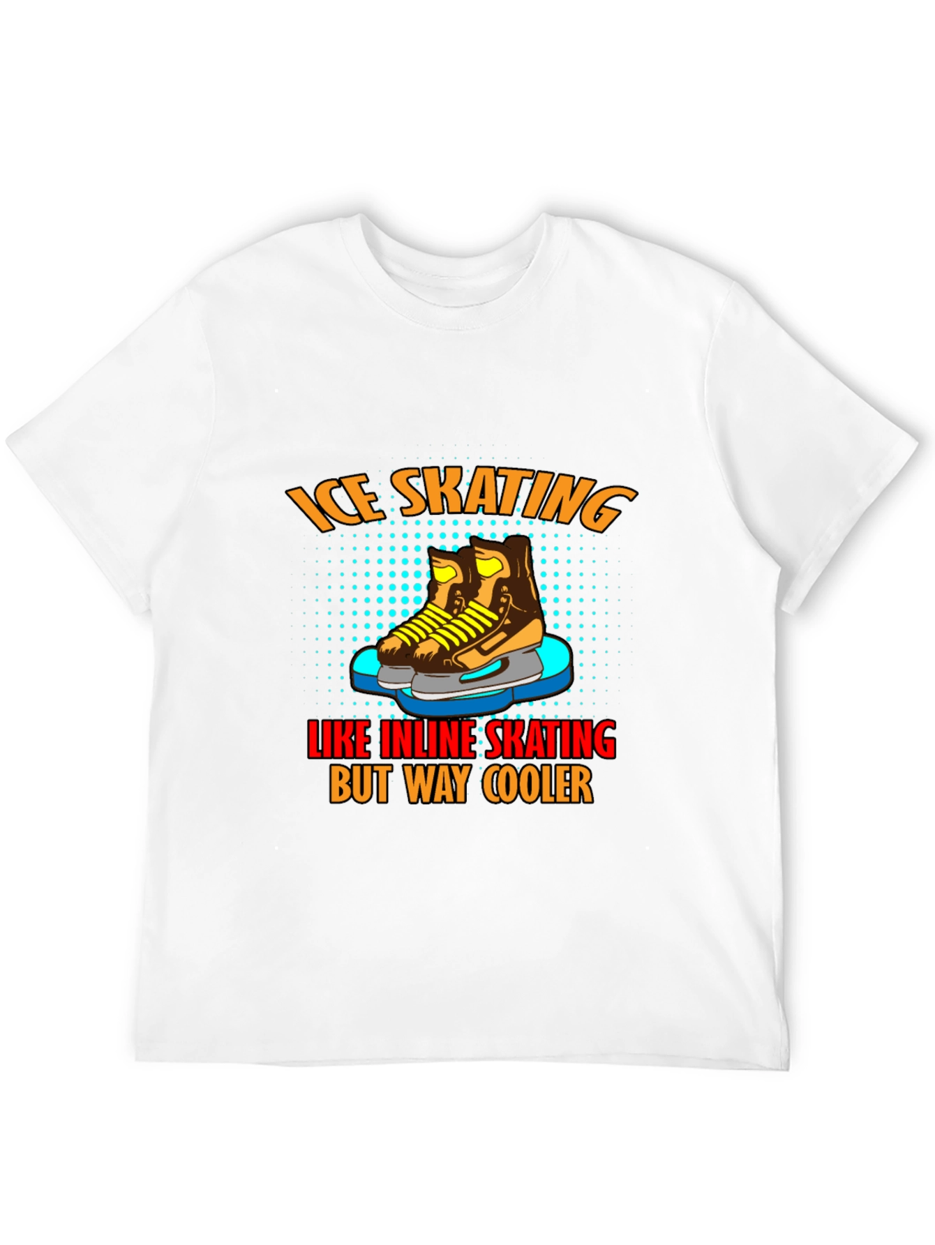 Ice Skating is Cooler T-Shirt