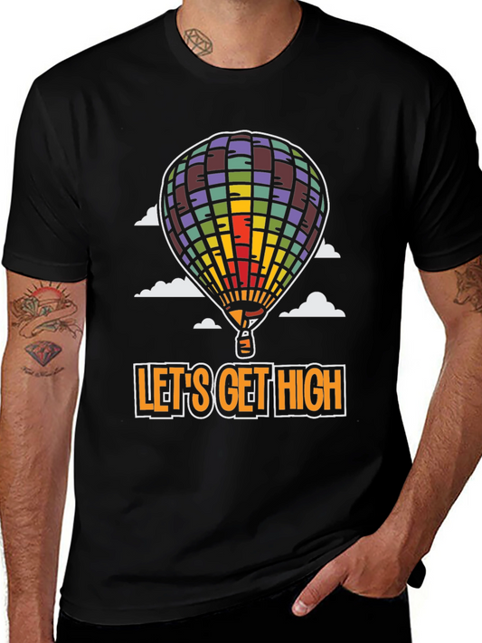Lets Get High Graphic Tee