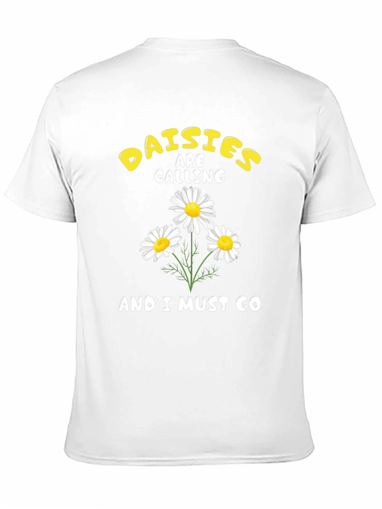 Daisies Are Calling Graphic T-Shirt