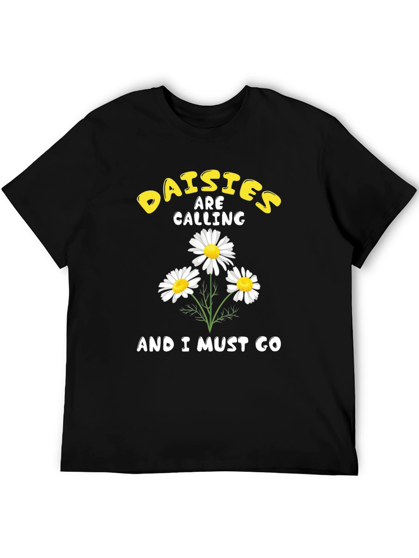 Daisies Are Calling Graphic T-Shirt