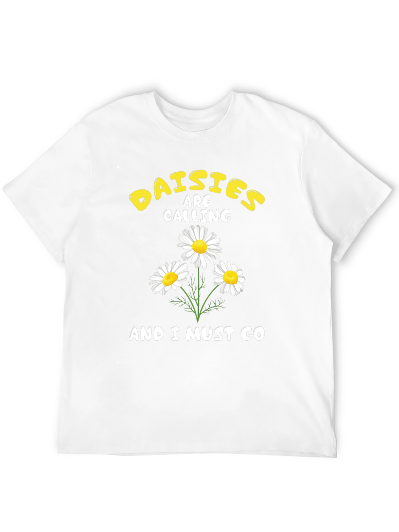 Daisies Are Calling Graphic T-Shirt