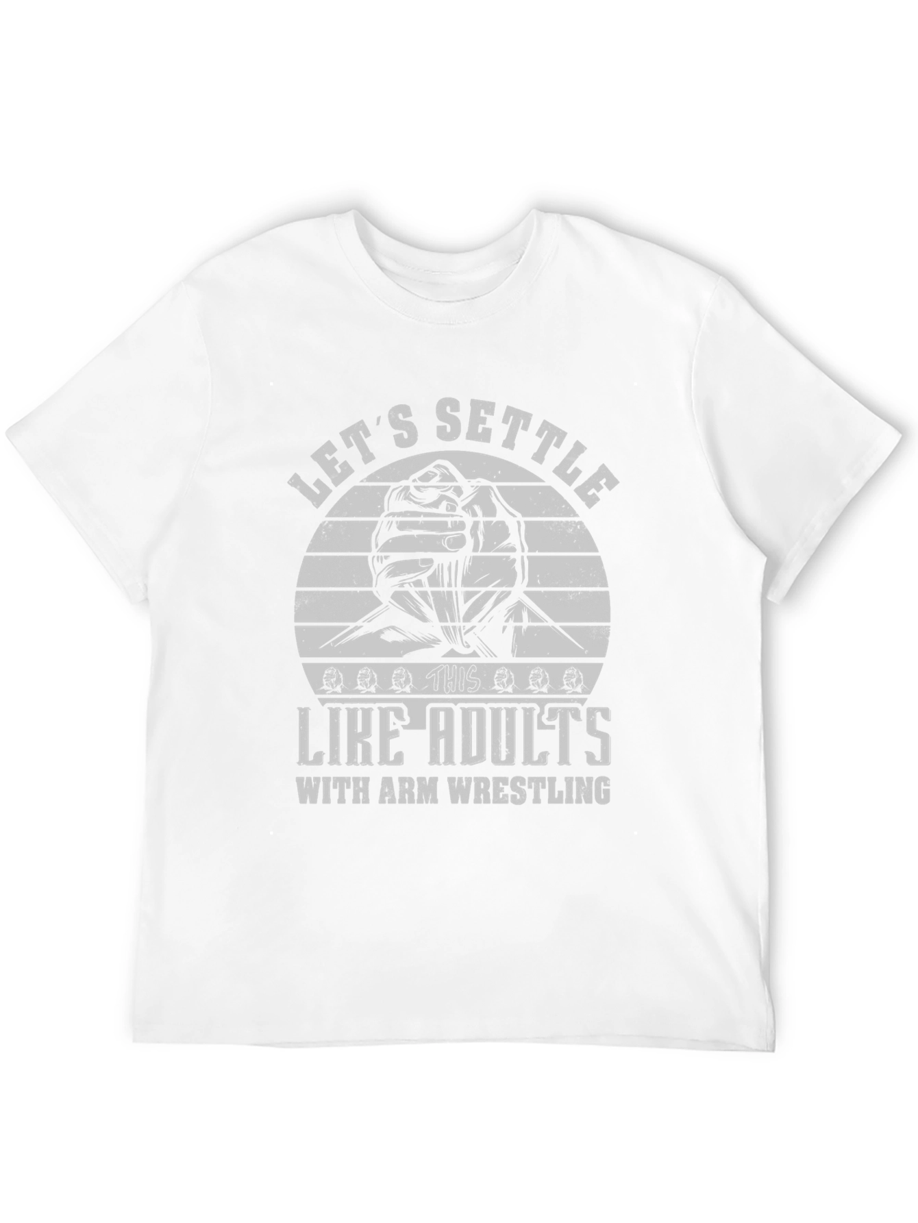 Lets Settle This Like Adults Arm Wrestling T-Shirt