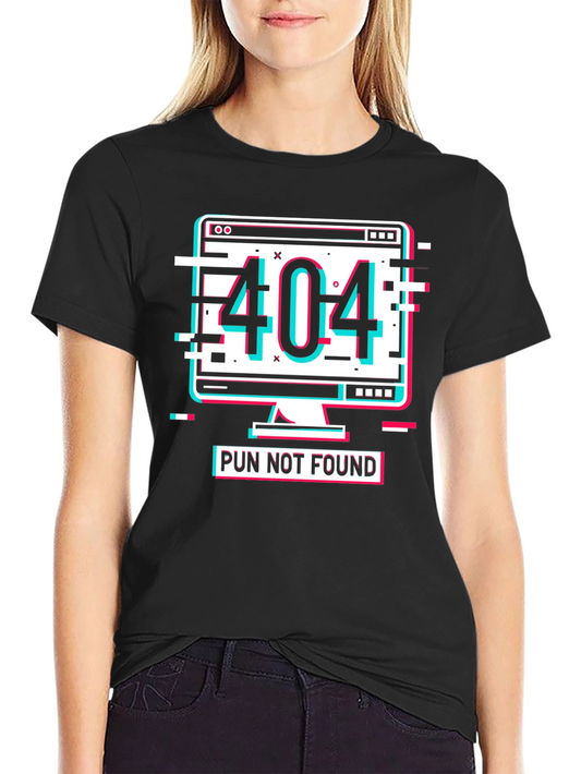 404 Pun Not Found Glitch Style T-Shirt