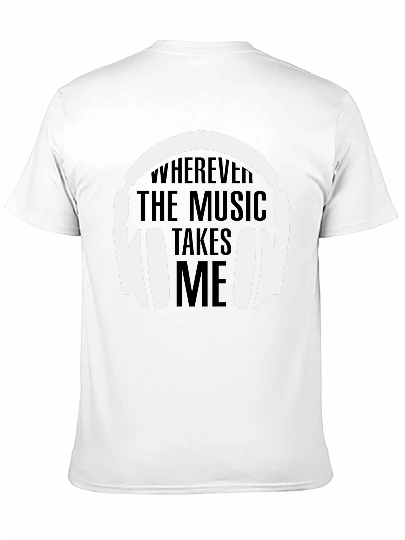 Music Lovers T-Shirt: Wherever the Music Takes Me