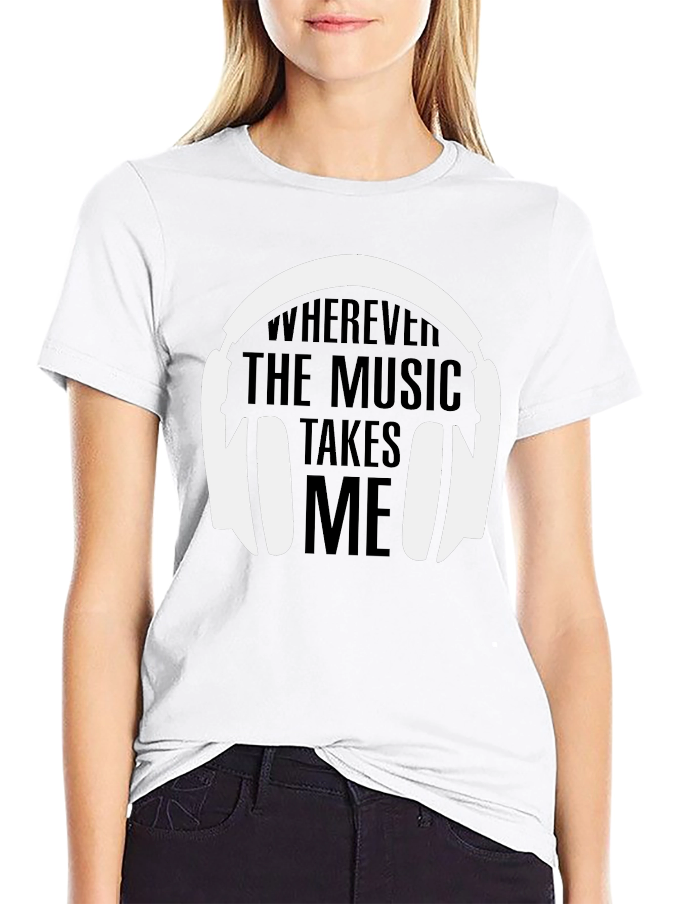 Music Lovers T-Shirt: Wherever the Music Takes Me