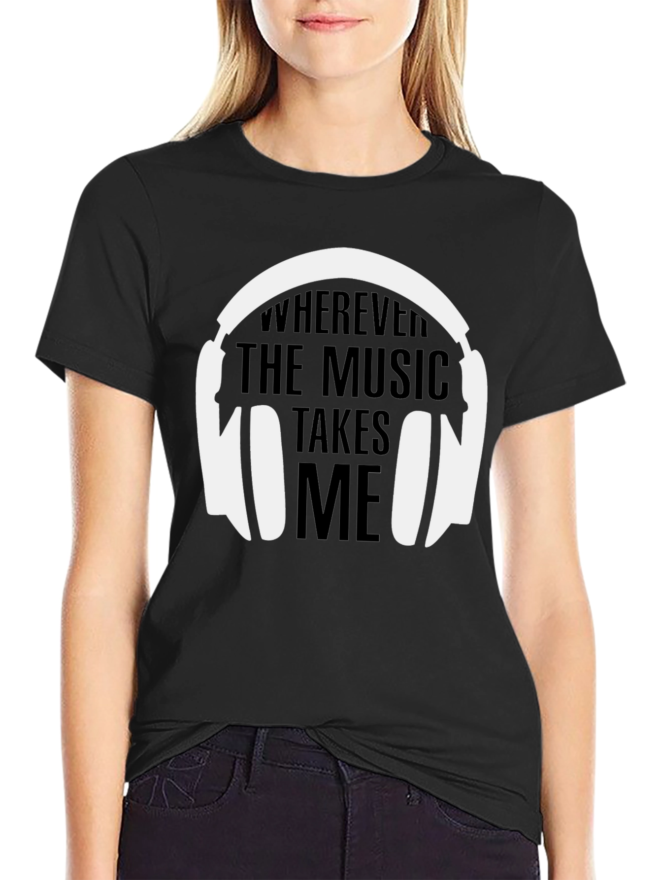 Music Lovers T-Shirt: Wherever the Music Takes Me
