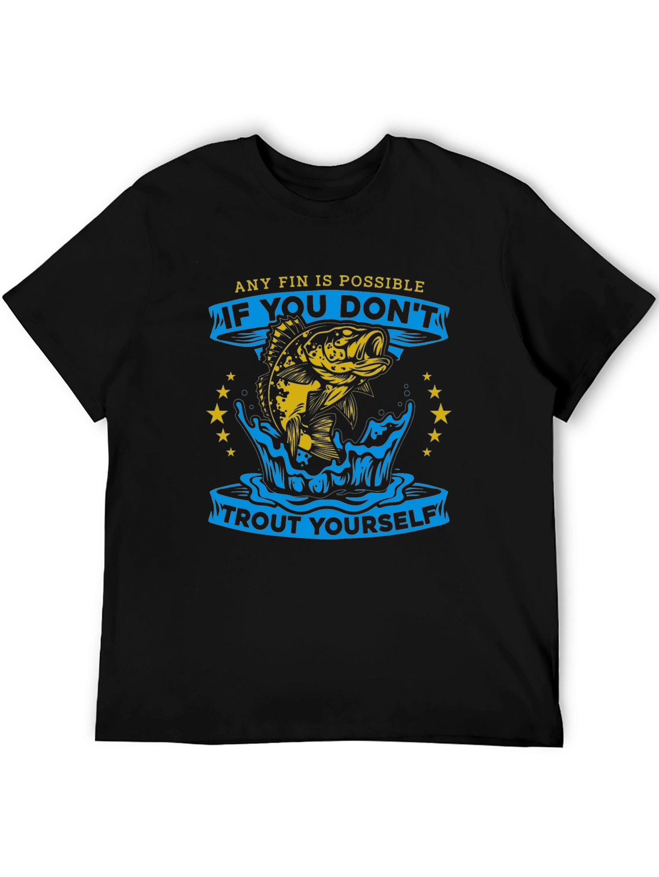 Any Fin Is Possible Fishing T-Shirt