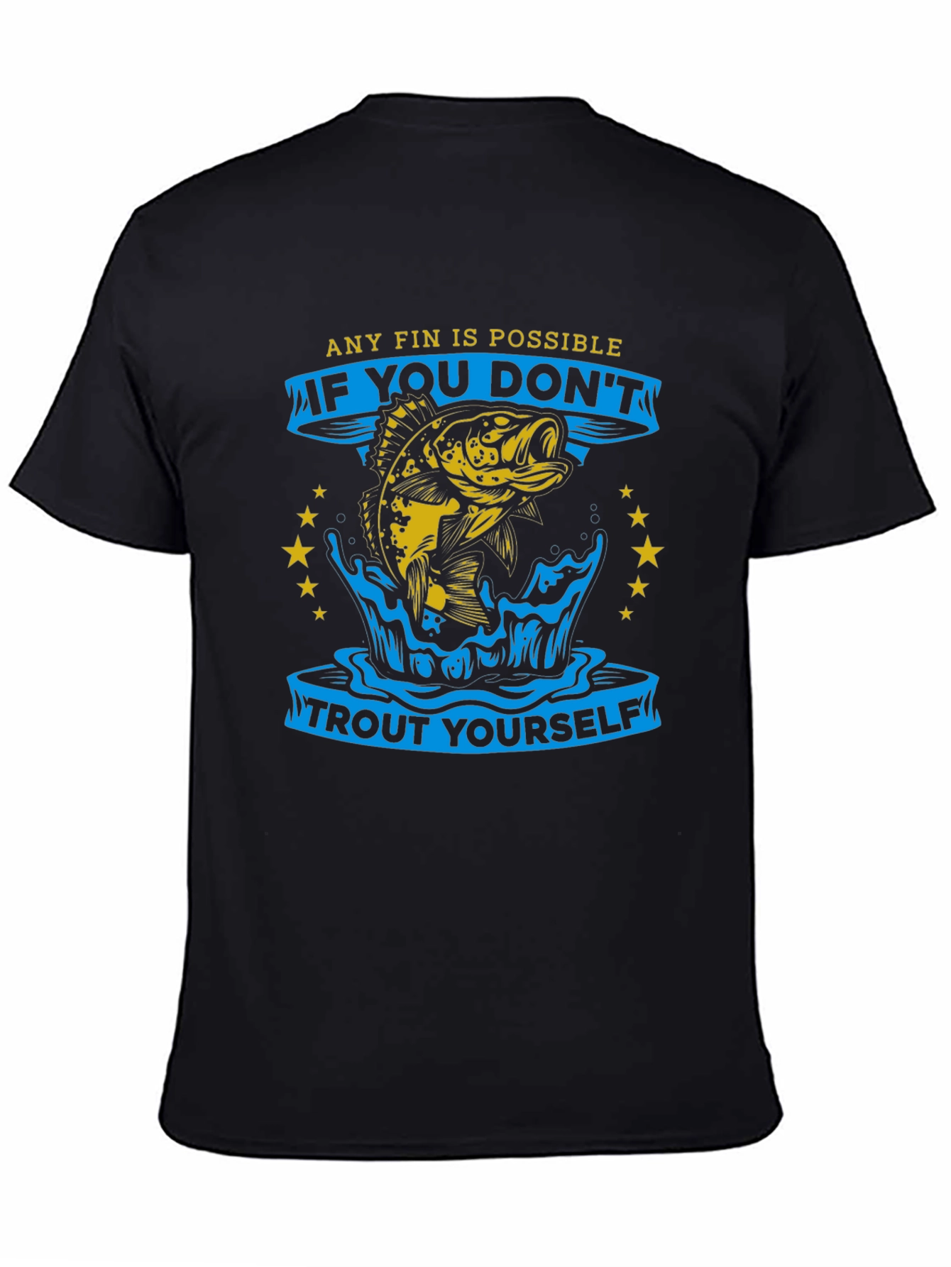 Any Fin Is Possible Fishing T-Shirt