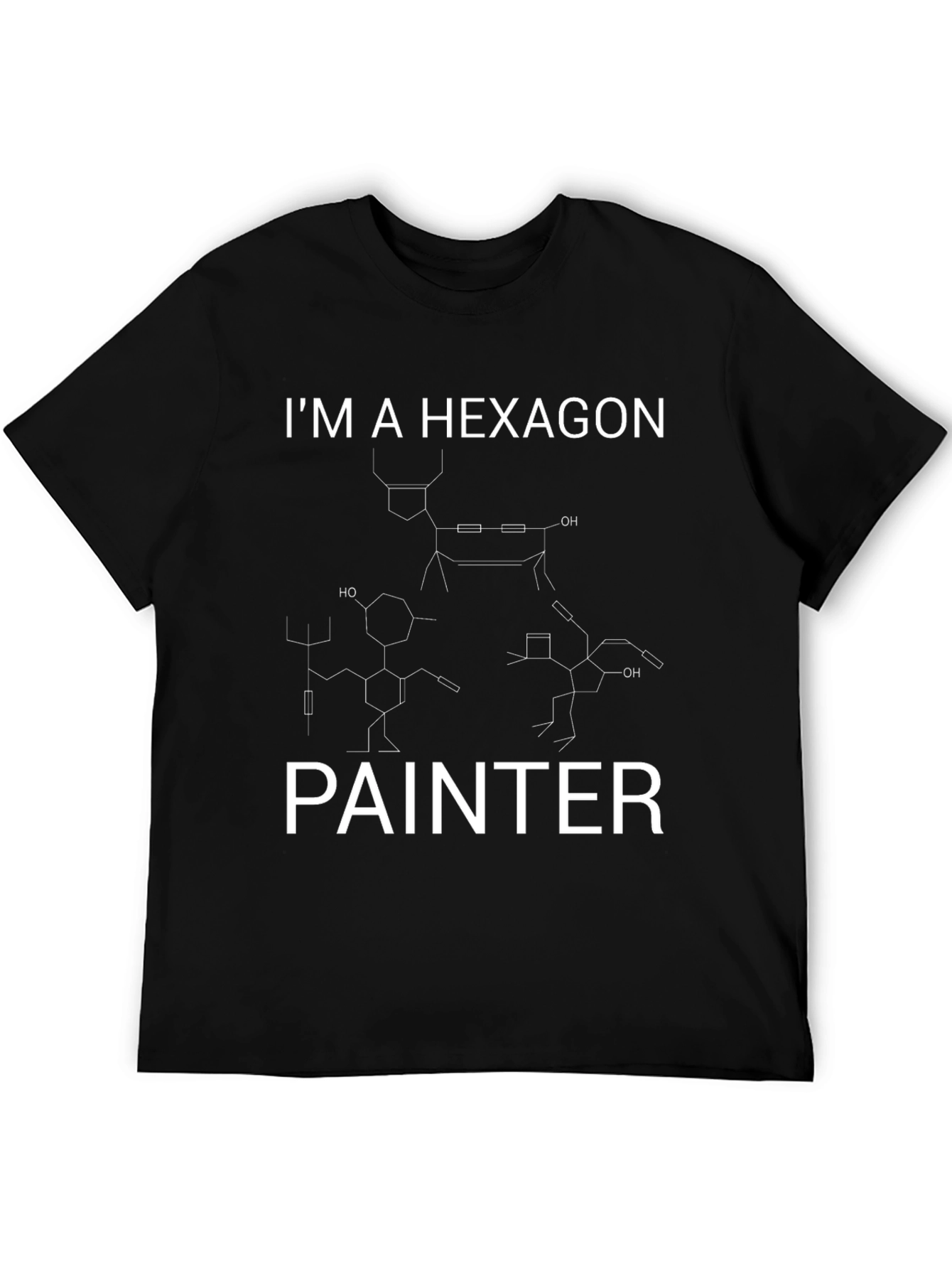 Im a Hexagon Painter Graphic Tee