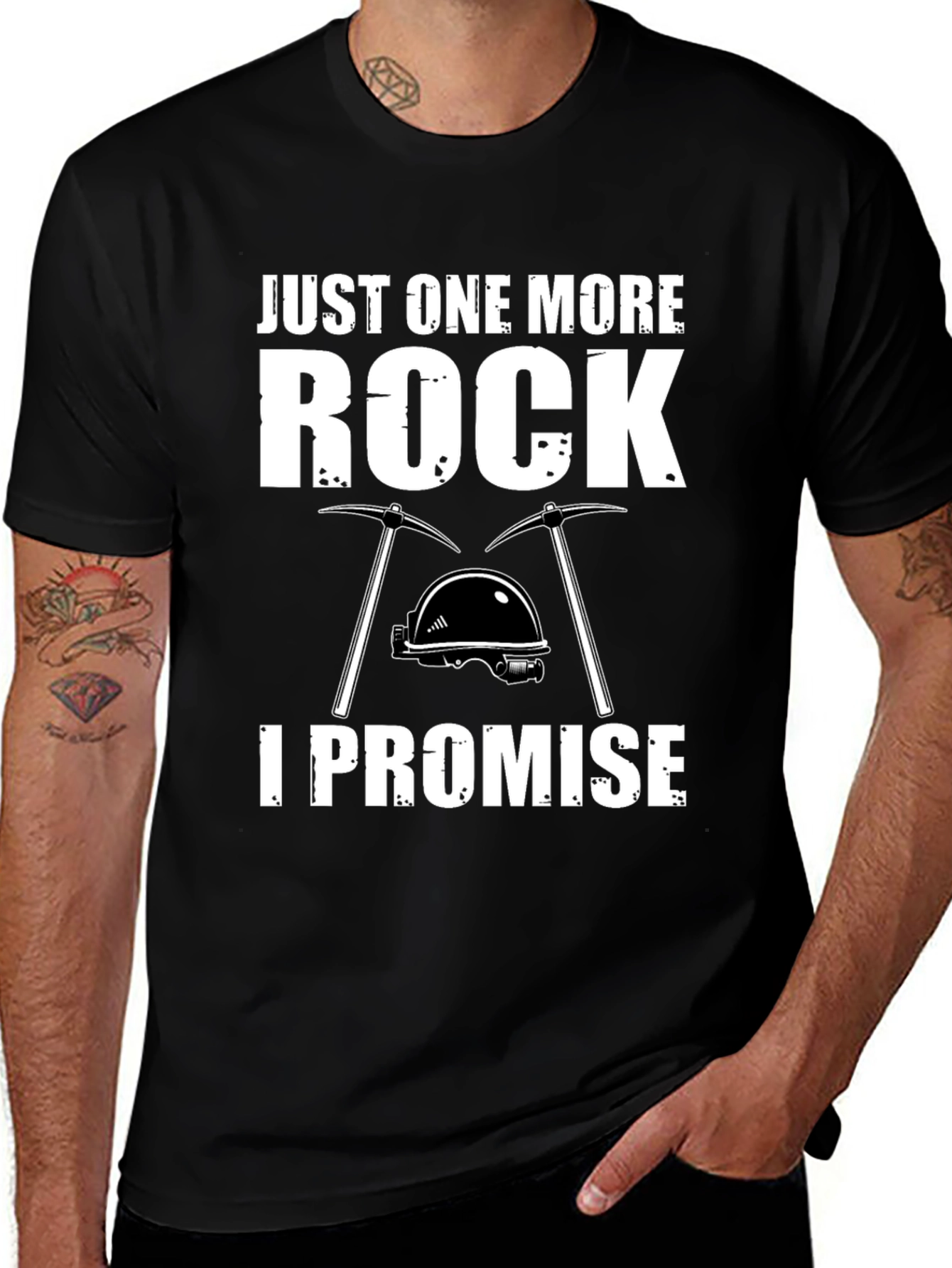 Just One More Rock - Funny Miner T-Shirt