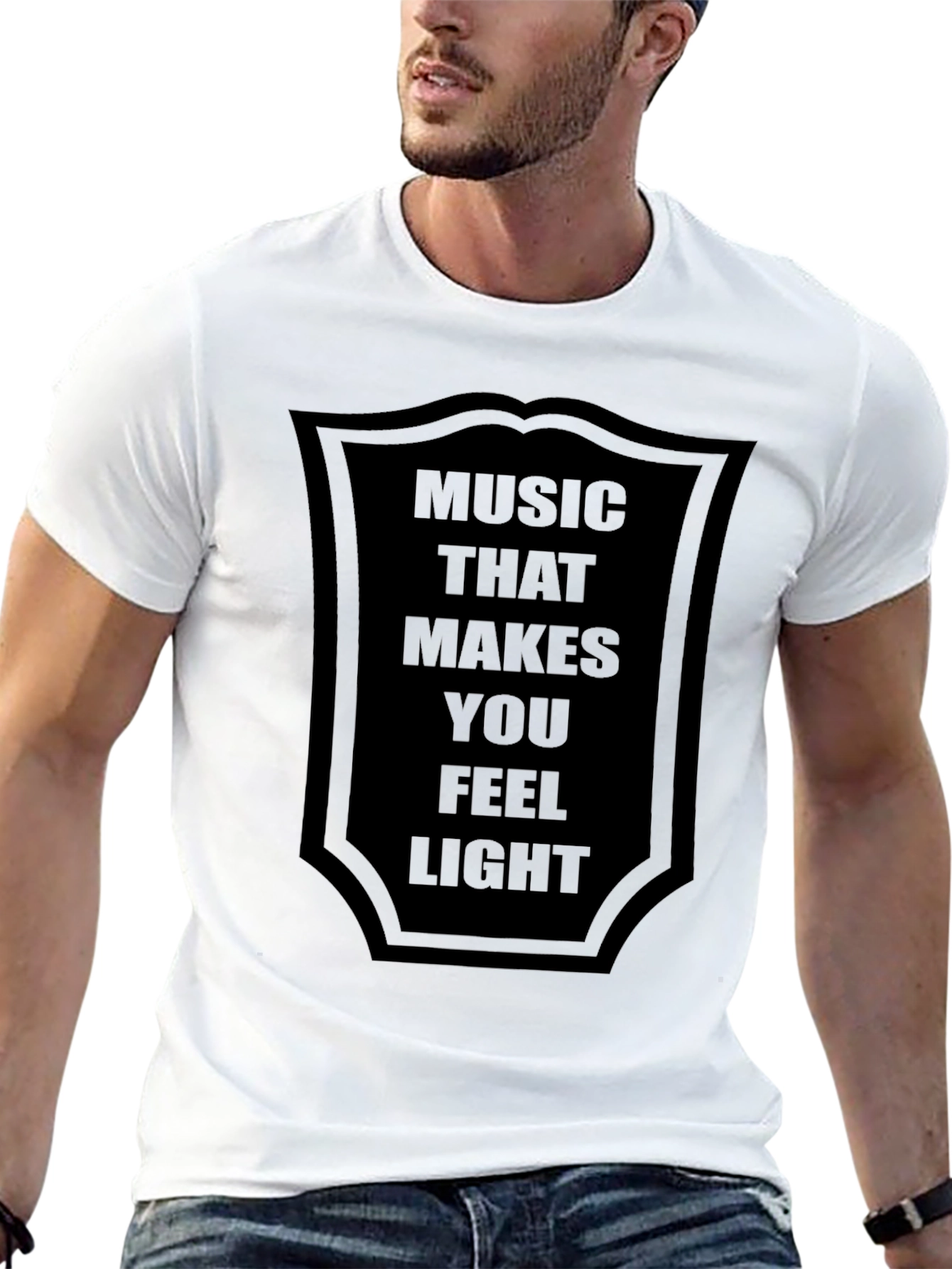 Music That Makes You Feel Light Black T-Shirt