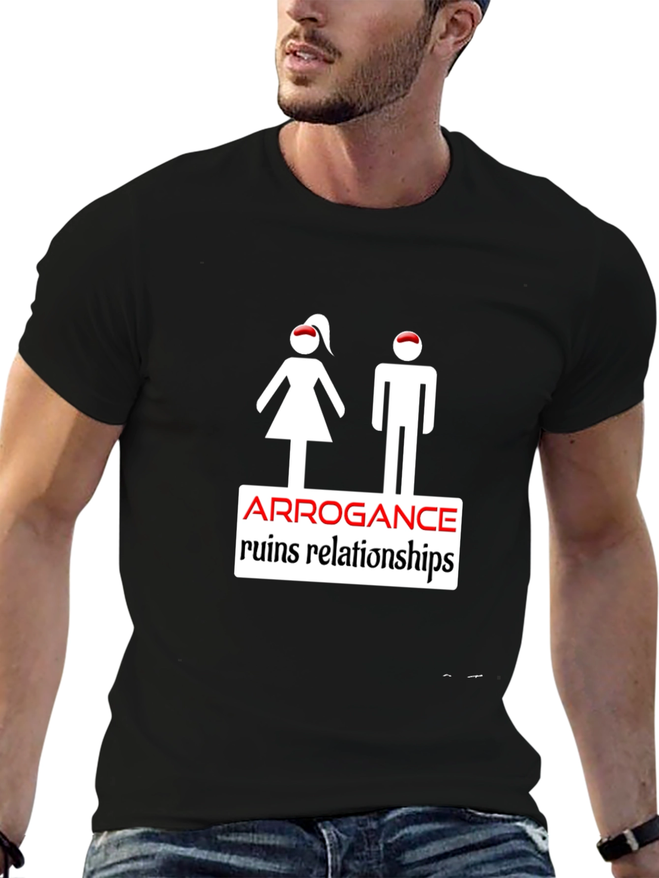 Arrogance Ruins Relationships Graphic T-Shirt
