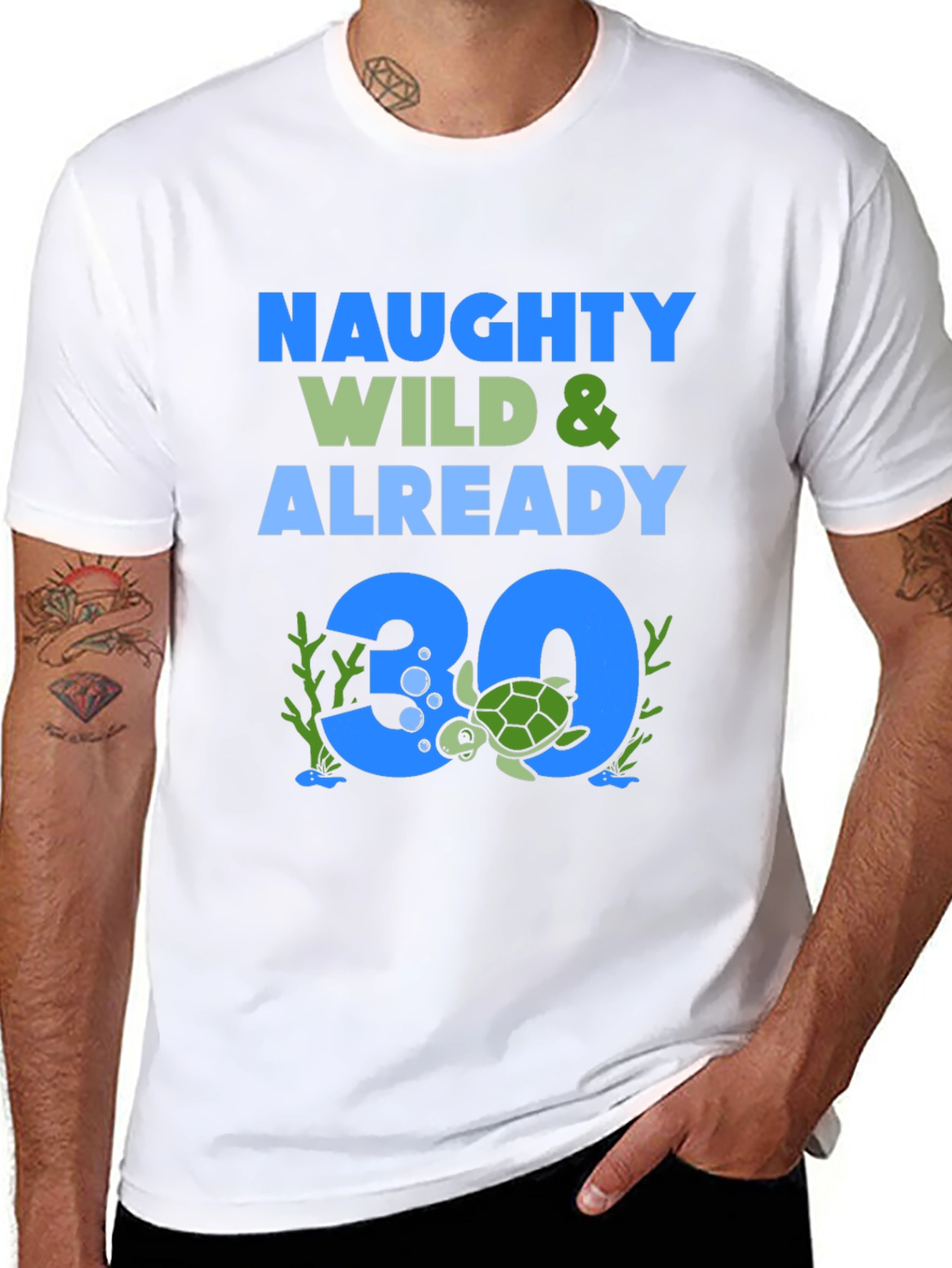 Naughty Wild & Already 30 Turtle T-Shirt