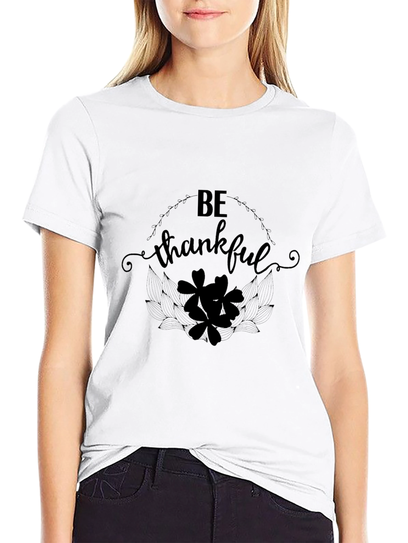 Be Thankful T-Shirt - Stylish Design