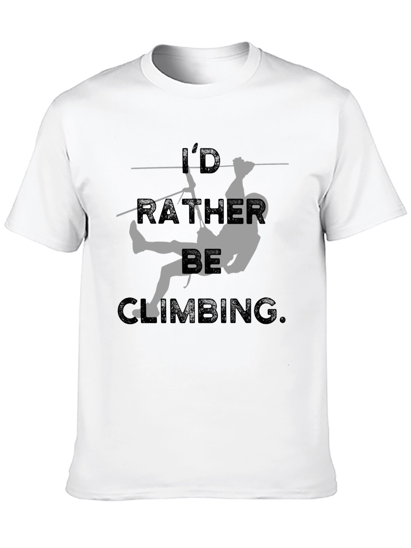 Id Rather Be Climbing T-Shirt